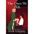 The Ones We Hate