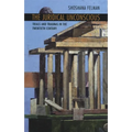 The Juridical Unconscious: Trials and Traumas in the Twentieth Century
