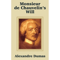 Monsieur de Chauvelin's Will