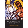 The Resurrection of God Incarnate