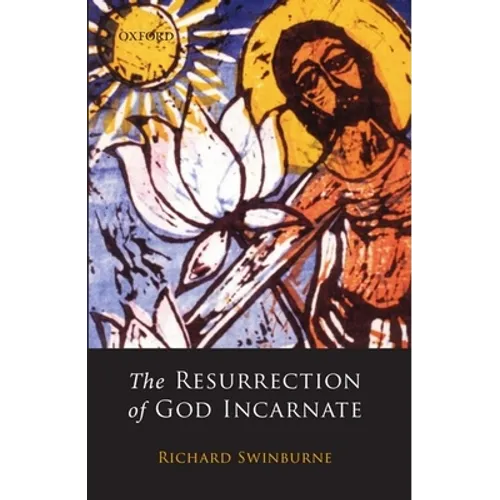 The Resurrection of God Incarnate - Paperback