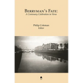 Berryman's Fate: A Centenary Celebration in Verse