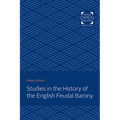 Studies in the History of the English Feudal Barony