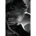 Putting The Trembling Kiss at Ease