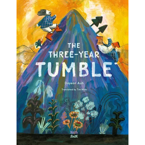 The Three-Year Tumble: Based on a Korean Folktale