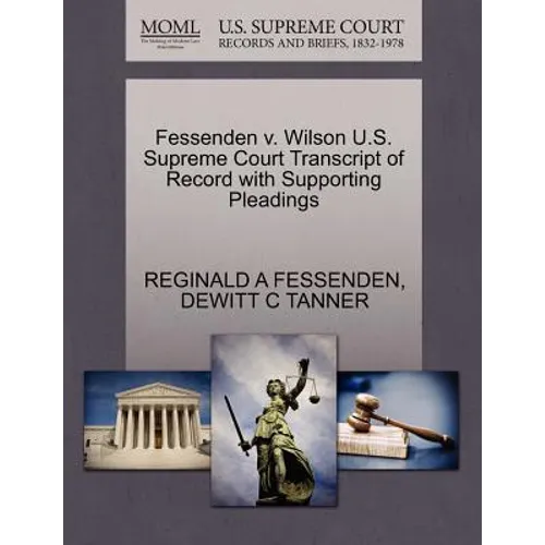 Fessenden V. Wilson U.S. Supreme Court Transcript of Record with Supporting Pleadings