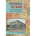 Historical Sex Work: New Contributions from History and Archaeology