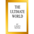 The Ultimate World