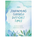 Journeying Through Difficult Times: An Encouraging Devotional Journal