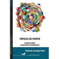 Papeles de viento: Ensayos sobre literaturas heterogéneas