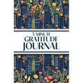 5-Minute Gratitude Journal (Blue Cityscape with Pink & Yellow Wildflowers): 6"x9" Guided Gratitude Journal with Five 1-Minute Daily Prompts, Motivatio