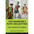 The Warrior's Path Collection: The Complete Series