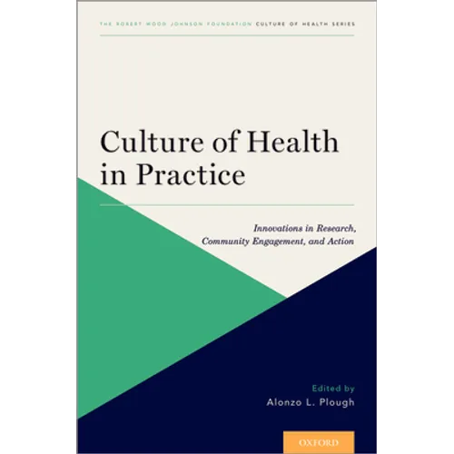 Culture of Health in Practice Coh P