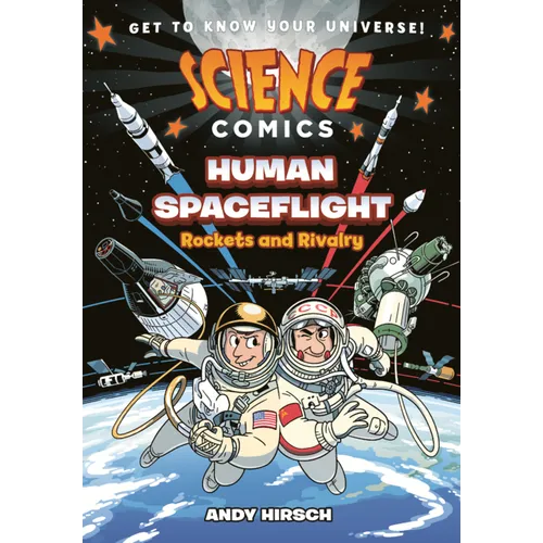 Human Spaceflight: Rockets and Rivalry
