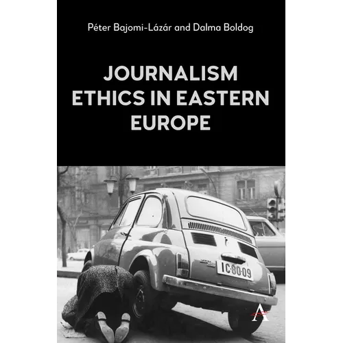 Journalism Ethics in Eastern Europe