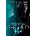 Where You Should Be