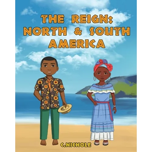 The Reign: North and South America