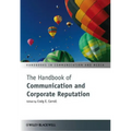 The Handbook of Communication and Corporate Reputation