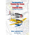 The Adventures of Tommy the Texan and Captain Billy: A Return to Blue Skies