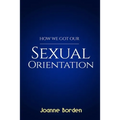 How We Got Our Sexual Orientation