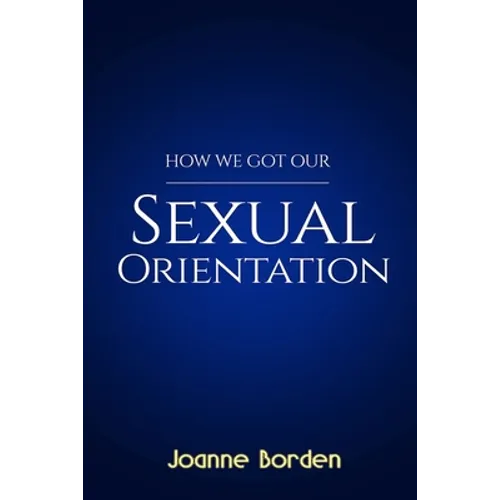 How We Got Our Sexual Orientation