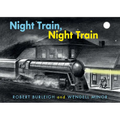 Night Train, Night Train
