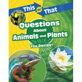 This or That Questions about Animals and Plants: You Decide!