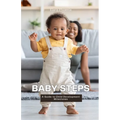 Baby Steps: A Guide to Child Development Milestones