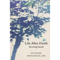 Life After Death: Surviving Suicide