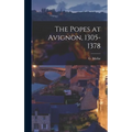The Popes at Avignon, 1305-1378