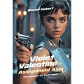 Violet Valentine - Assignment Asia: The Empire of the Three Lights