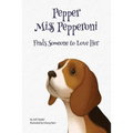 Pepper Miss Pepperoni Finds Someone to Love Her