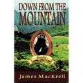Down from the Mountain