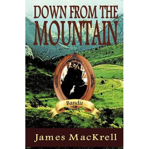 Down from the Mountain