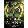 The Knights of Alana: The Complete Series