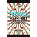 Trivia Madness 2: 1000 Fun Trivia Questions About Anything