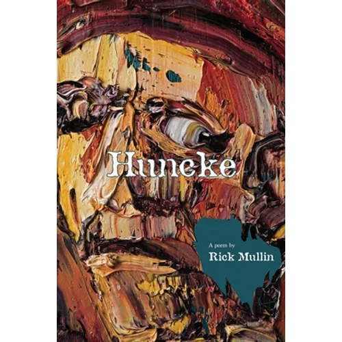 Huncke: A Poem & Paintings