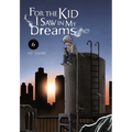 For the Kid I Saw in My Dreams, Vol. 6: Volume 6