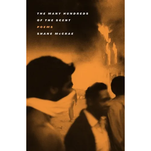 The Many Hundreds of the Scent: Poems