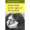 Italian Film in the Light of Neorealism