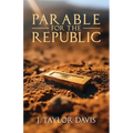 Parable for the Republic
