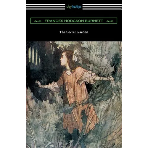 The Secret Garden (Illustrated by Charles Robinson)