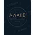 Awake: A Journal, a Guide, a Retreat, a Friend