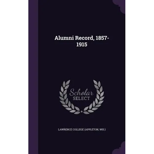Alumni Record, 1857-1915