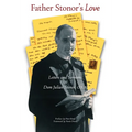 Father Stonor's Love: Letters and Sermons of Dom Julian Stonor, O.S.B.