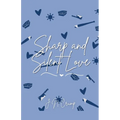 Sharp and Silent Love