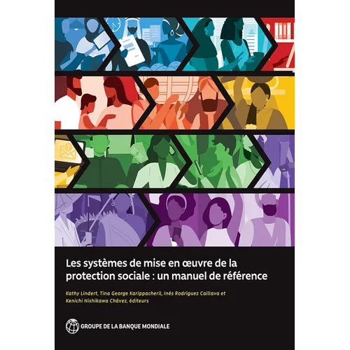 Les Systèmes de Mise En Oeuvre de la Protection Sociale: Un Manuel de Référence