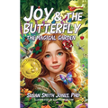 Joy & the Butterfly