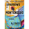The Sparrows of Montenegro