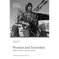 Women and Terrorism: Hidden Threats, Forgotten Partners